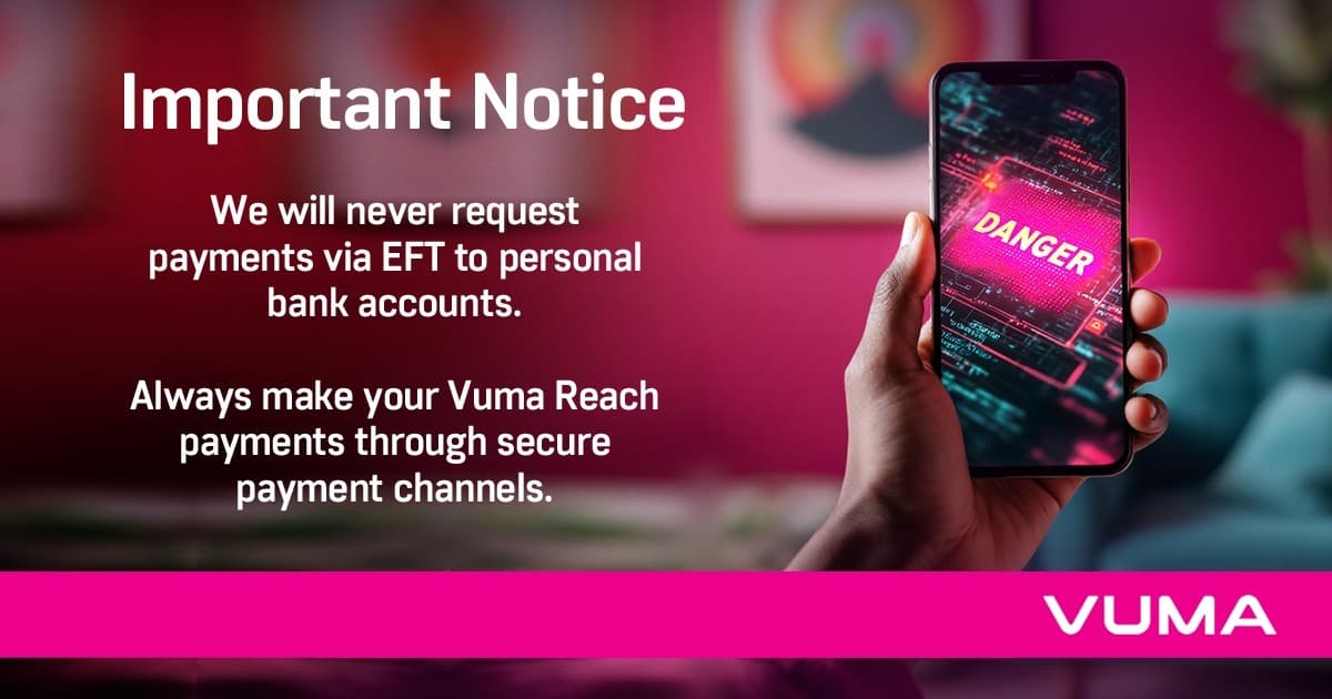 Scam Alert Notice to All Vuma Reach Customers To Be Aware: Scams and Fraud on the Rise